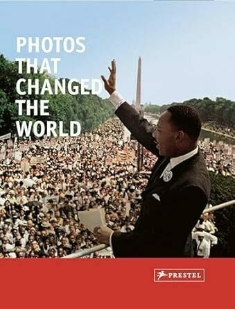 Photos that Changed the World book