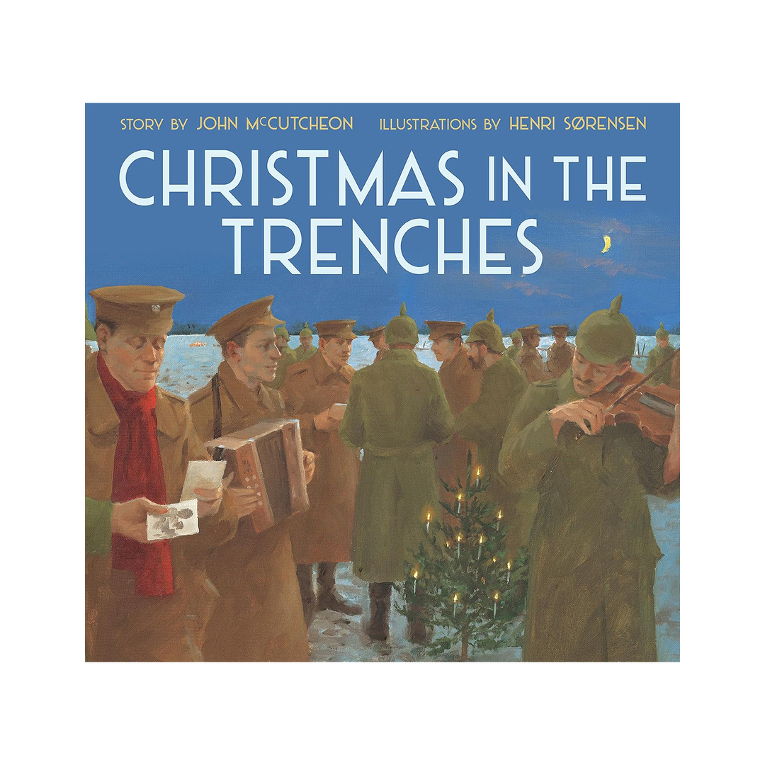 Christmas in the Trenches by John McCutcheon