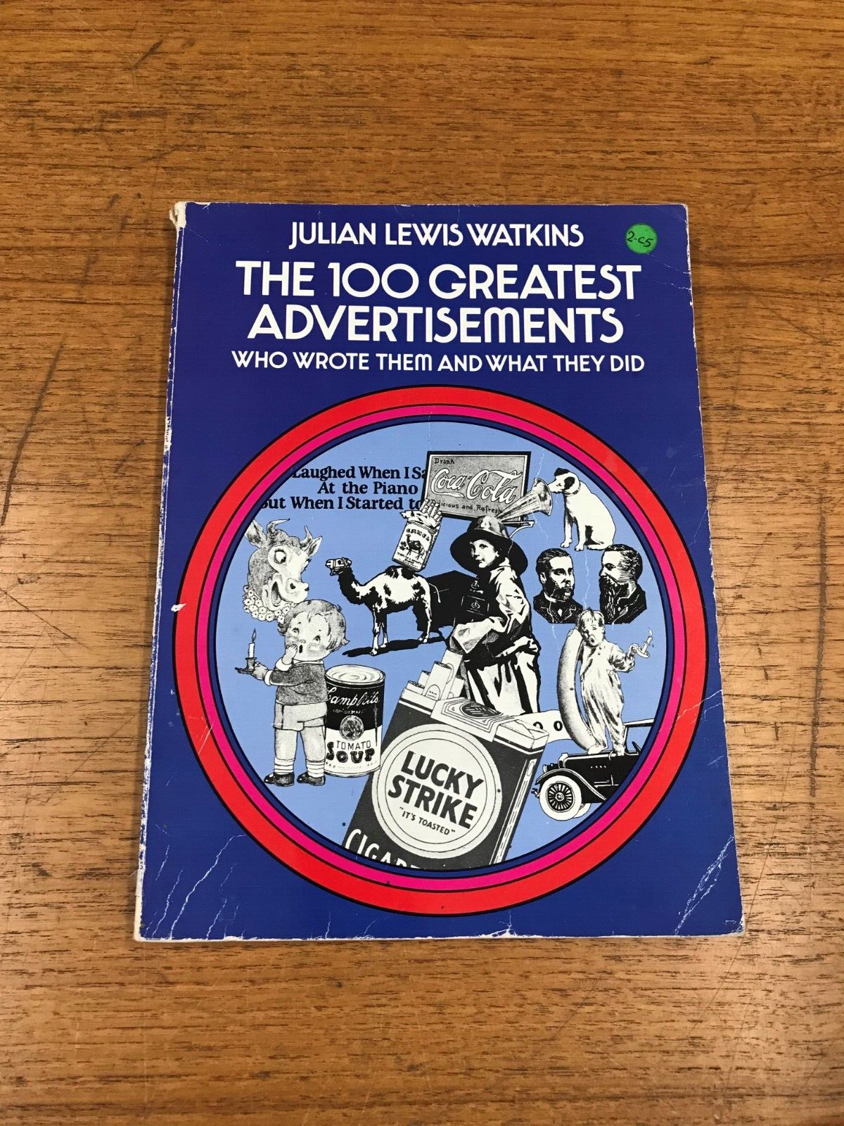 The 100 Greatest Advertisements 1852-1958