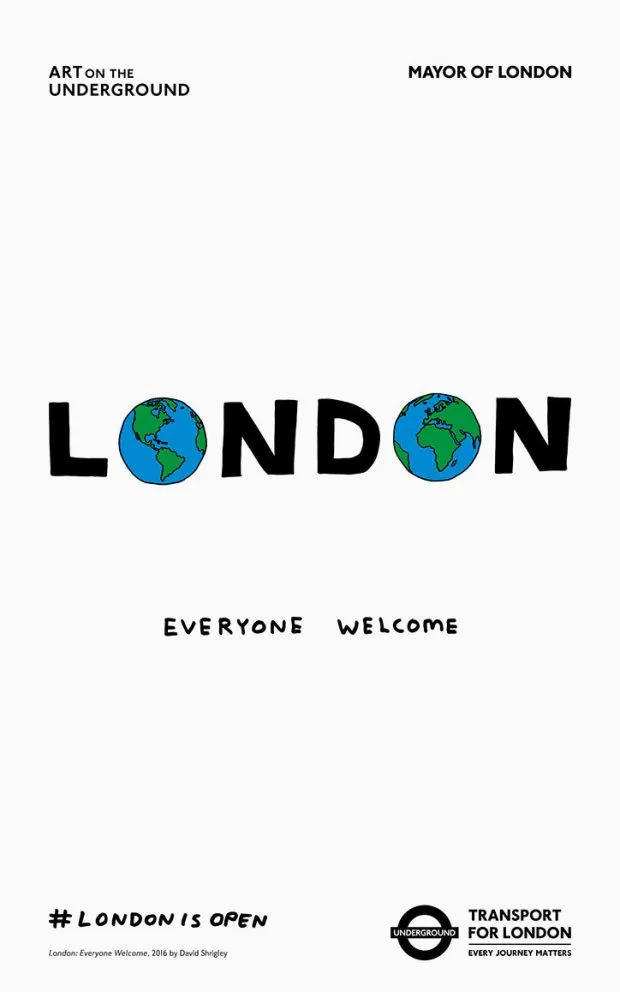 London is Open Everyone Welcome poster David Shrigley