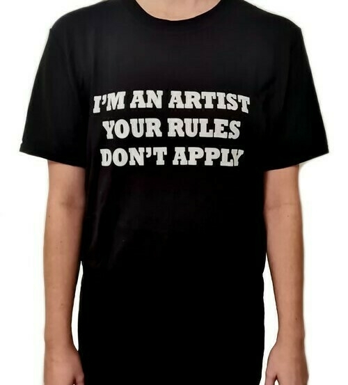I’m an Artist… T-shirt
