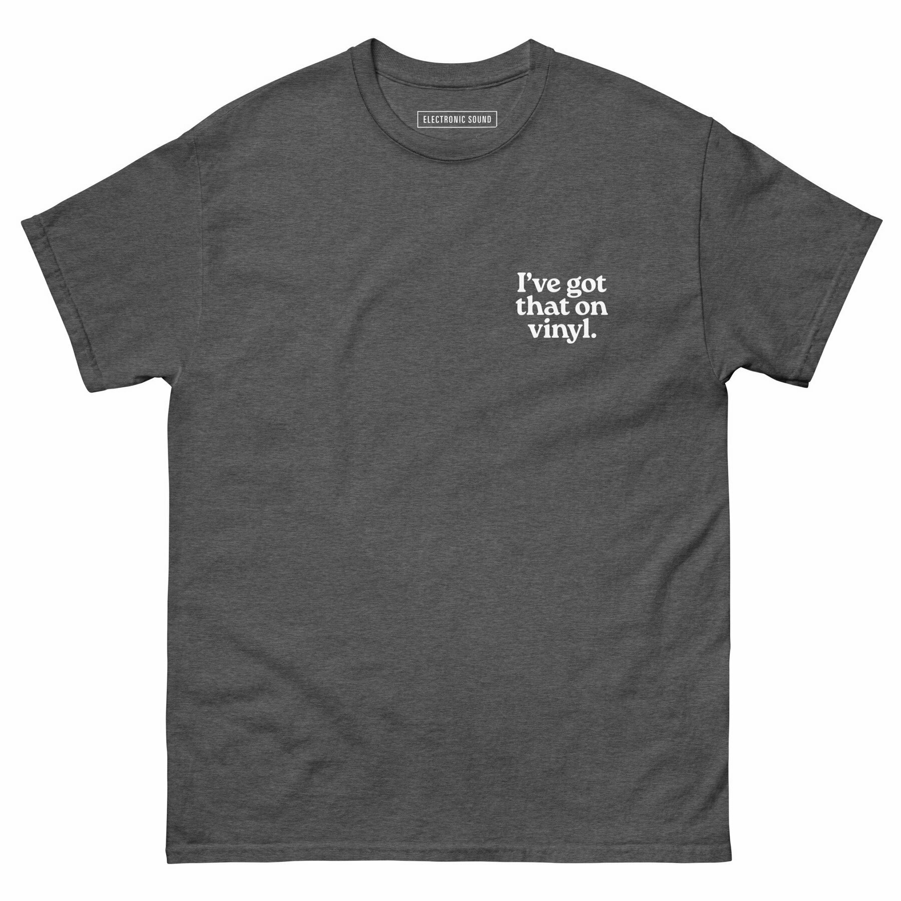 I've Got That On Vinyl Unisex T-Shirt
