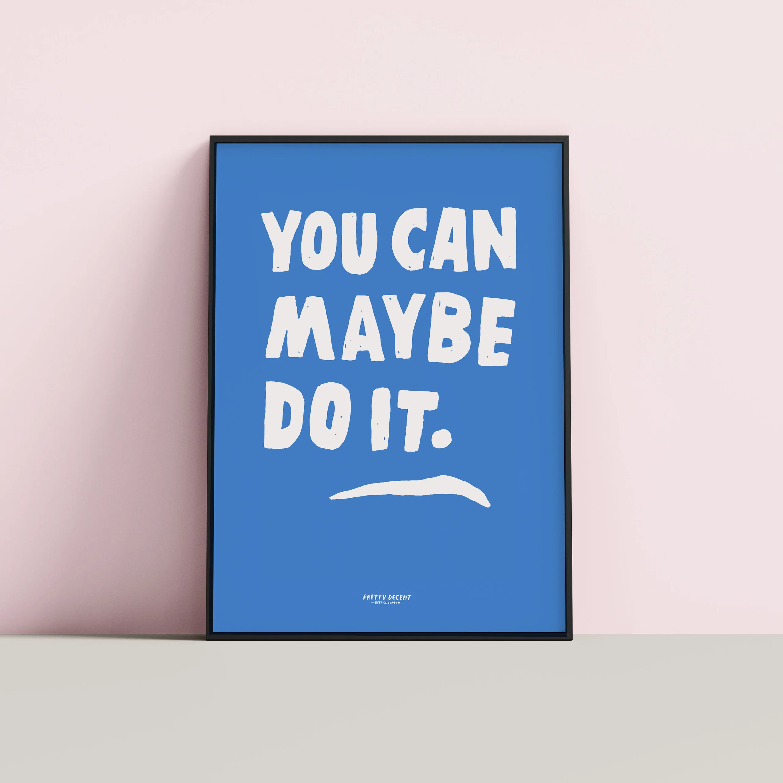 You Can Maybe Do It - A3