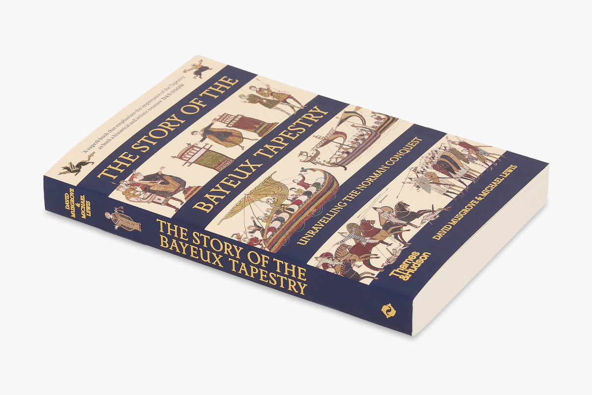 9780500299227_The-Story-of-the-Bayeux-Tapestry_packshot2.jpg The Story of the Bayeux Tapestry