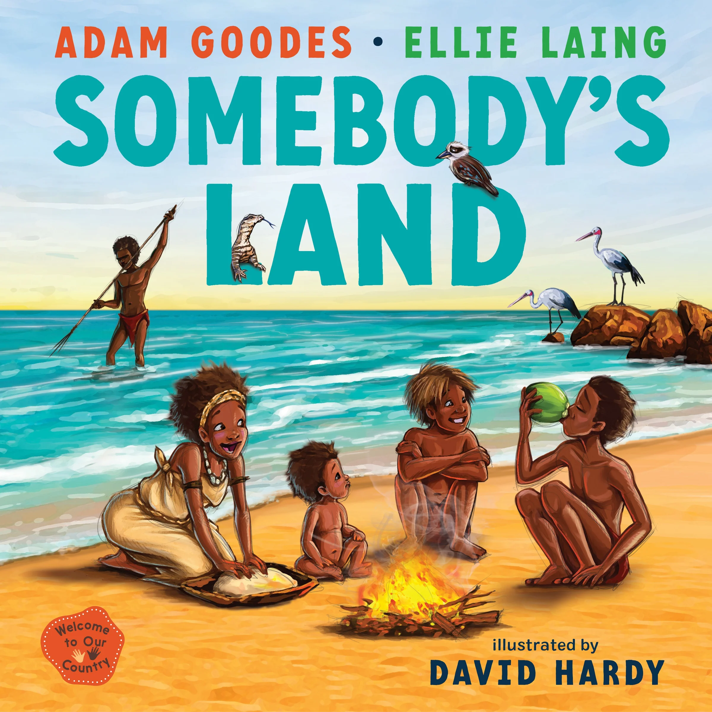 Somebody's Land: Welcome To Our Country 
