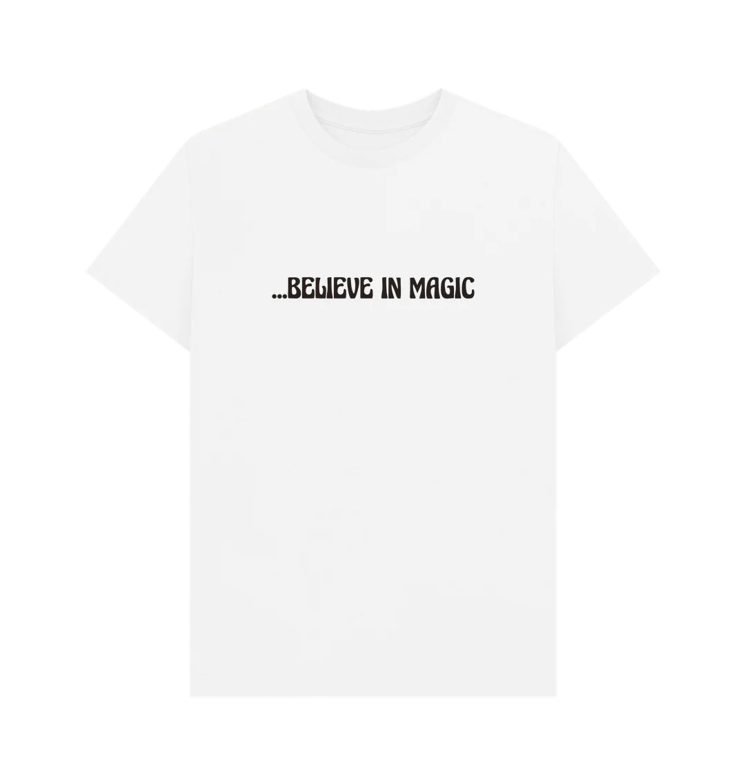...Believe in Magic t-shirt 